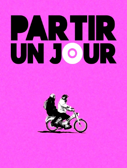 Partir un jour