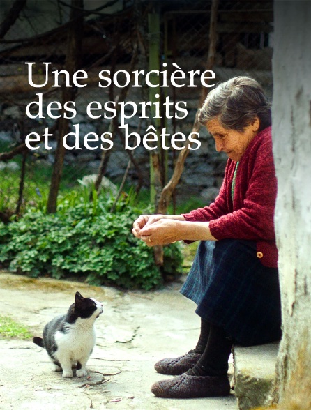 Bulgarie : Une sorcière, des esprits et des bêtes
