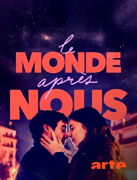 Arte - Le Monde après nous