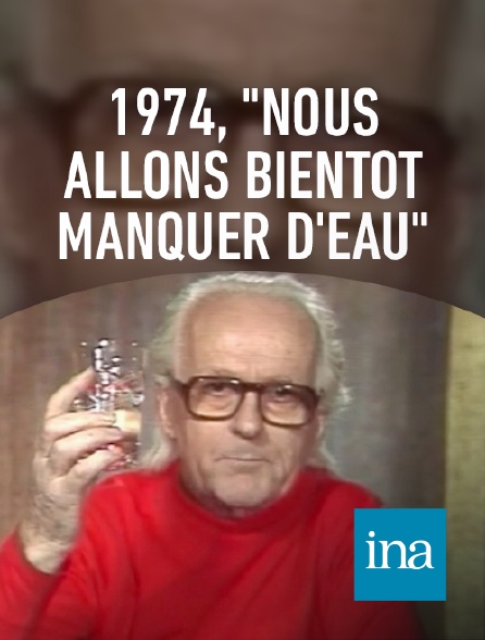 INA - René Dumont "Je bois devant vous un verre d'eau précieuse"