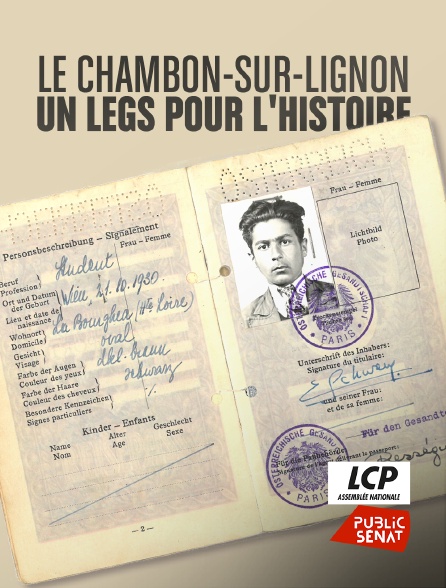 LCP Public Sénat - Le Chambon-sur-Lignon. Un legs pour l'histoire