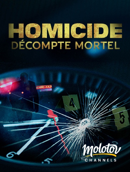 Molotov Channels - Homicide : décompte mortel