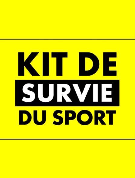 Le Kit De Survie Du Sport