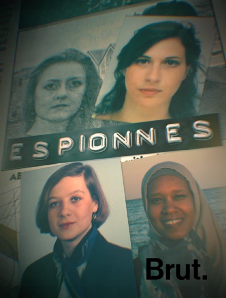 Brut - Espionnes en replay
