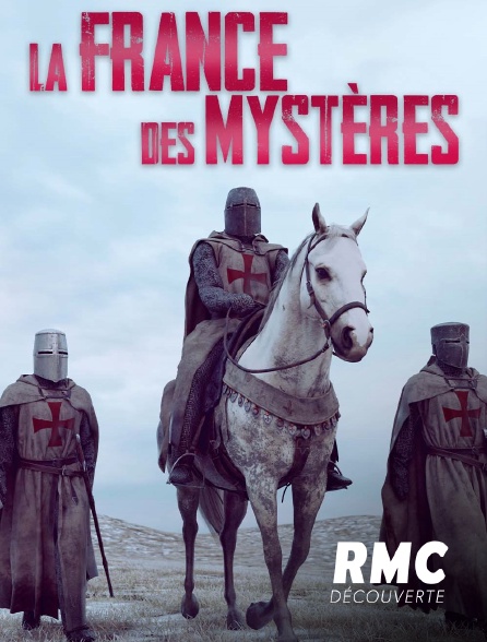 RMC Découverte - La France des mystères