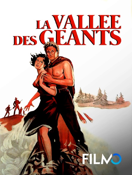FilmoTV - La vallée des géants