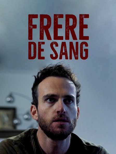 Frère de sang