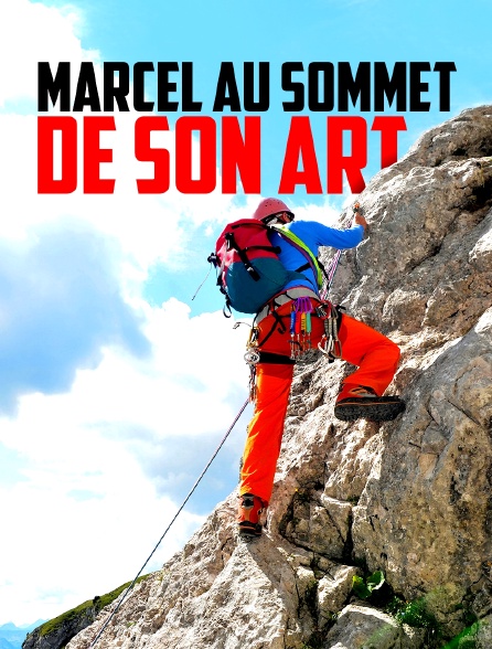 Marcel au sommet de son art