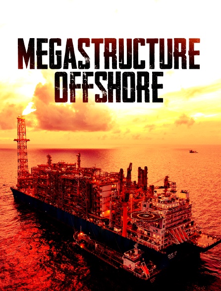 Mégastructure offshore