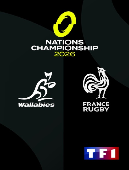 TF1 - Australie / France : Nations Championship - Rugby en replay