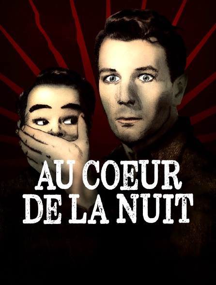 Au coeur de la nuit