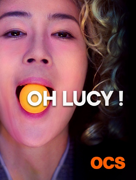 OCS - Oh Lucy !