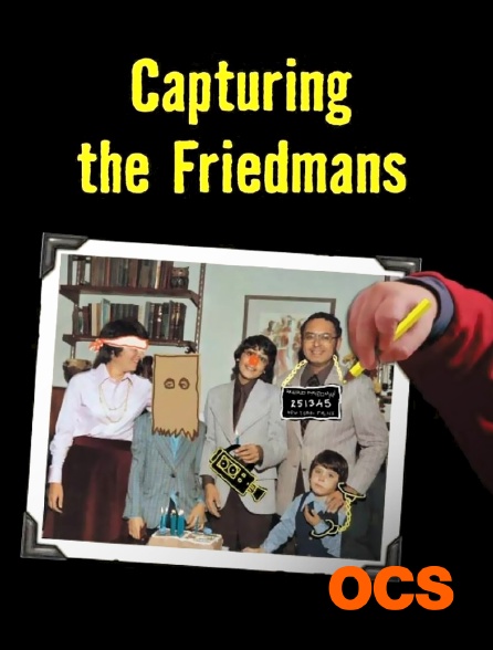 OCS - Capturing the Friedmans