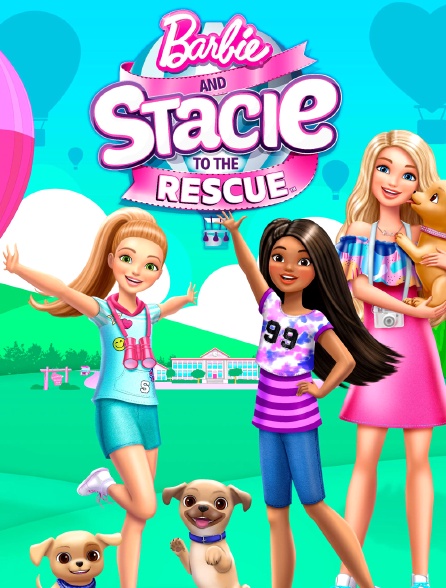 Barbie and Stacie : To the Rescue