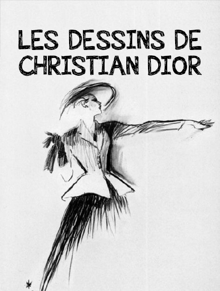 Les dessins de Christian Dior