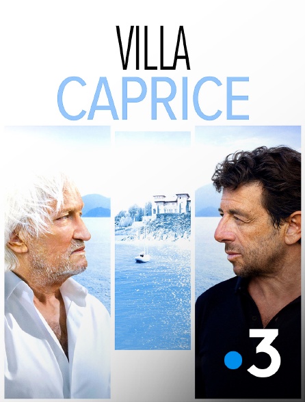 France 3 - Villa Caprice