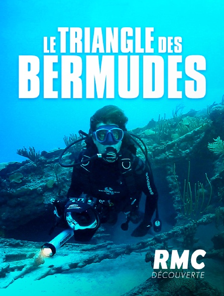 RMC Découverte - Le triangle des Bermudes
