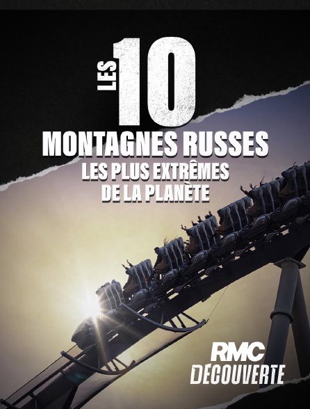 RMC Découverte - Les 10 montagnes russes les plus extrêmes de la planète