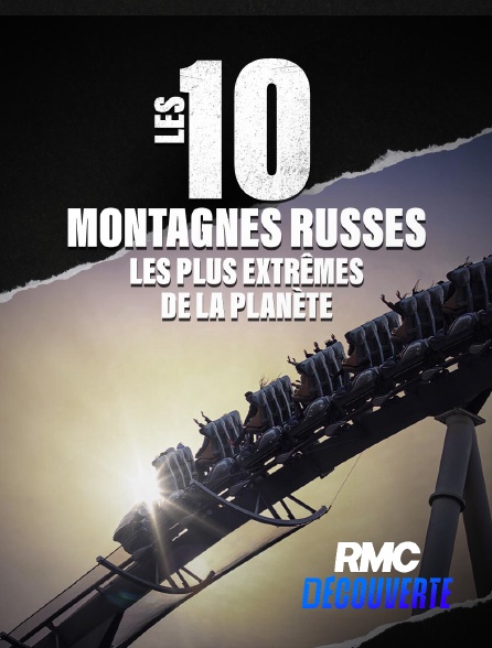 RMC Découverte - Les 10 montagnes russes les plus extrêmes de la planète