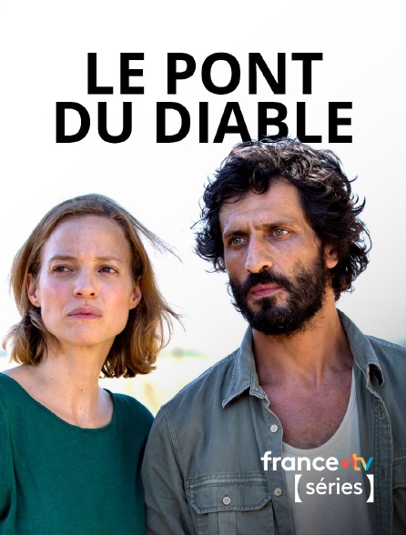 France TV Séries - Le pont du Diable