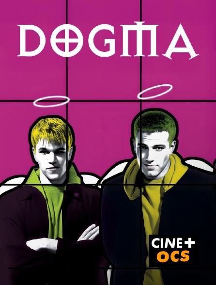 CINÉ Cinéma - Dogma