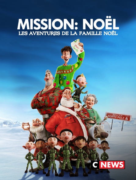 CNEWS - Mission Noël : les aventures de la famille Noël
