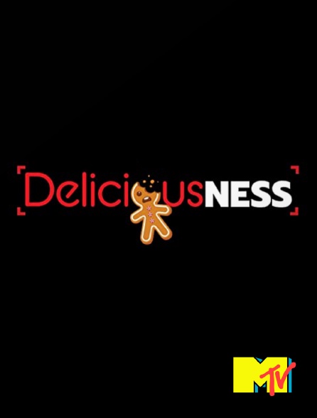 MTV - Deliciousness