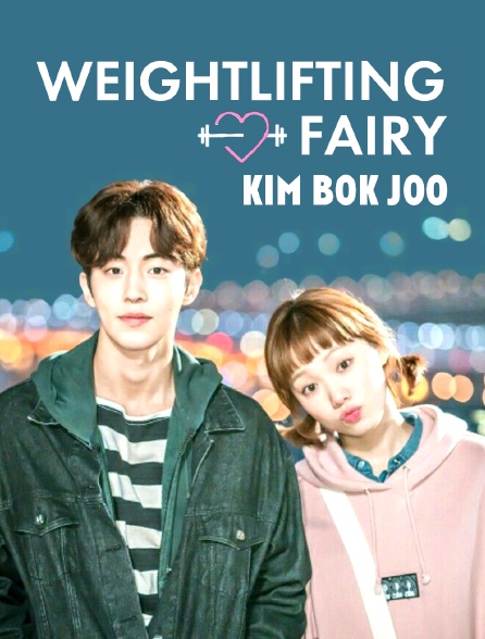 Weightlifting Fairy Kim Bok Joo