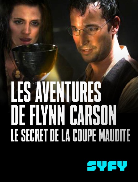 SYFY - Les aventures de Flynn Carson : le secret de la coupe maudite