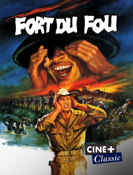 Ciné+ Classic - Fort du fou