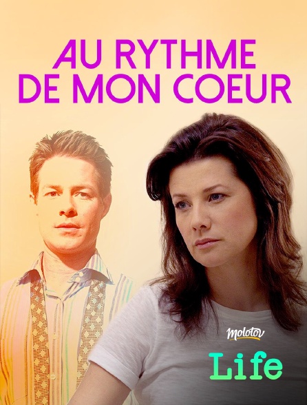 Molotov Channels Life - Au rythme de mon coeur
