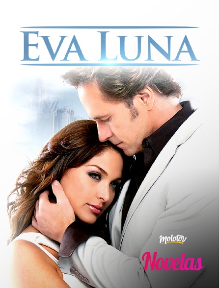 Molotov Channels Novelas - Eva Luna