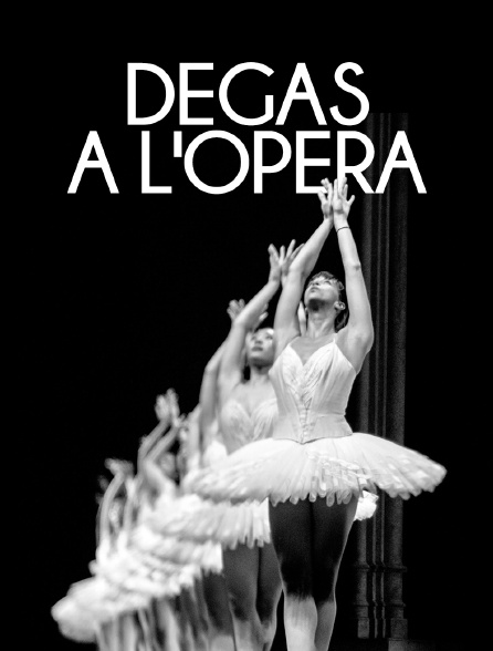 Degas à l'opéra