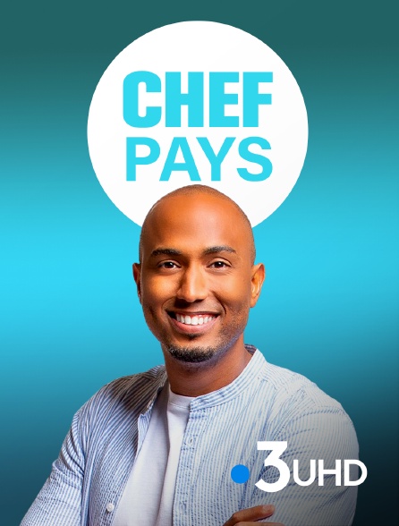 France 3 UHD - Chef pays