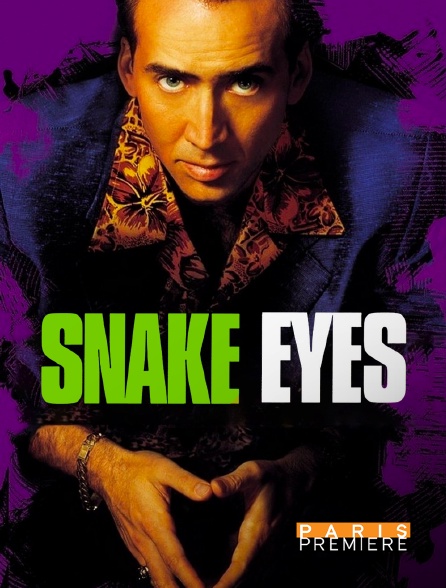 Paris Première - Snake Eyes