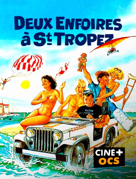 CINÉ Cinéma - Deux enfoirés à Saint-Tropez