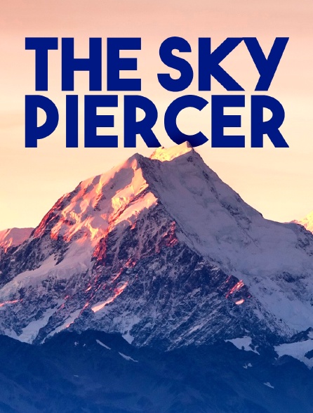 The Sky Piercer