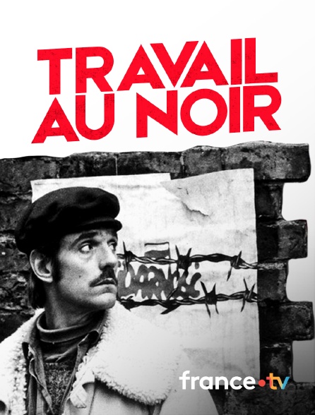 france.tv - Travail au noir