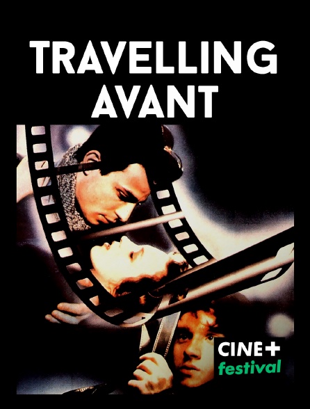 CINE+ Festival - Travelling avant