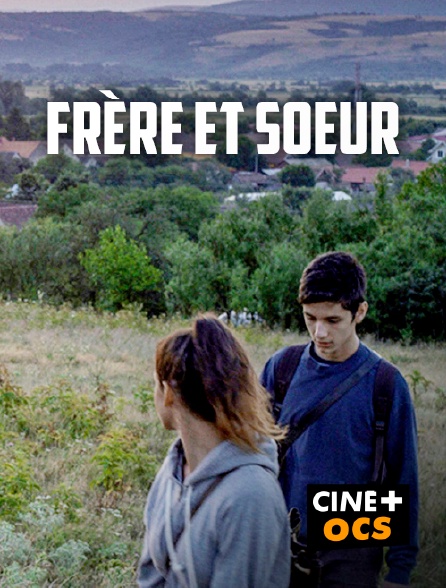 CINÉ Cinéma - Frère et soeur