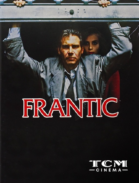 TCM Cinéma - Frantic