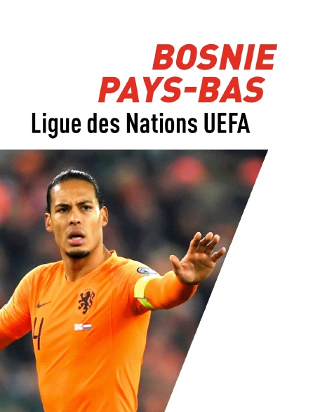 Football : Ligue des Nations UEFA - Bosnie-Herzégovine / Pays-Bas