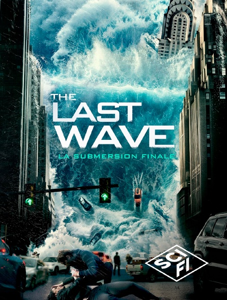 SciFi - The Last Wave : La submersion finale