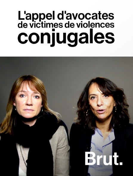 Brut - L'appel d'avocates de victimes de violences conjugales