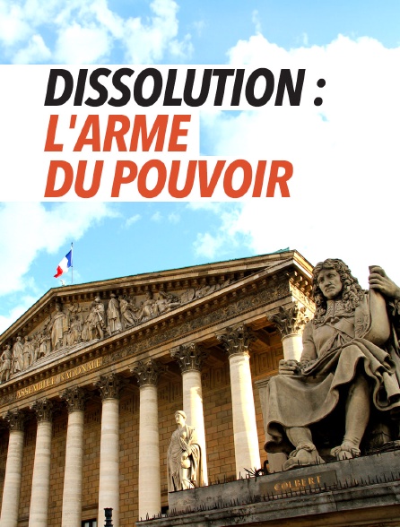 Dissolution : l'arme du pouvoir