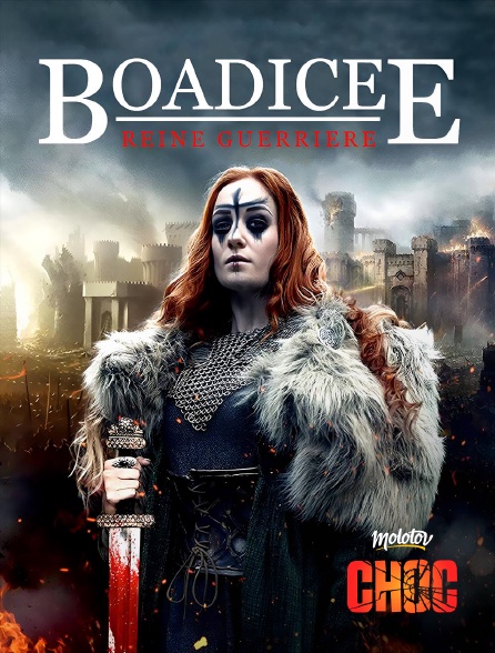 Molotov Channels CHOC - Boadicée : reine guerrière