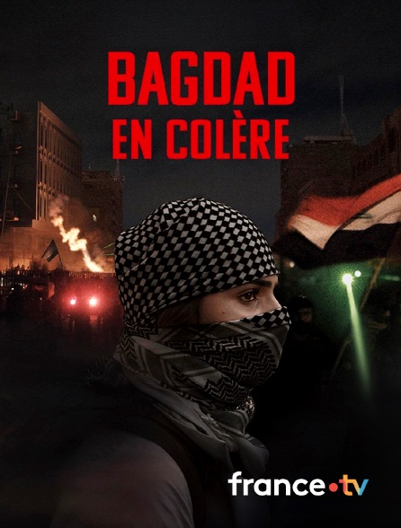 France.tv - Bagdad en colère