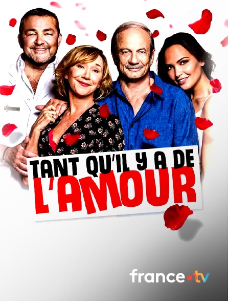 Culturebox - Tant qu'il y a de l'amour en replay