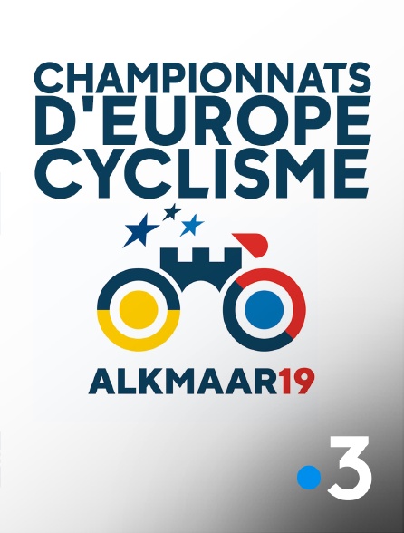 France 3 - Championnats d'Europe de Cyclisme 2019