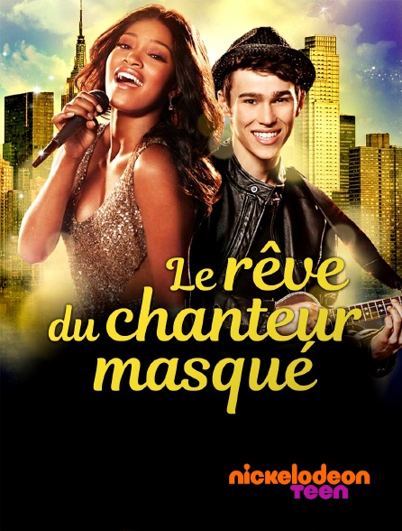 Nickelodeon Teen - Le rêve du chanteur masqué